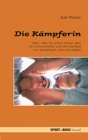 Die K&auml;mpferin